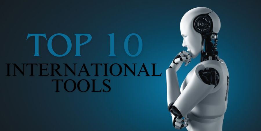 Top 10 International Tools